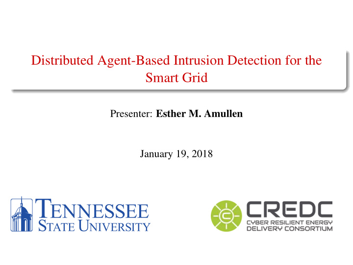 distributed agent based intrusion detection for the smart