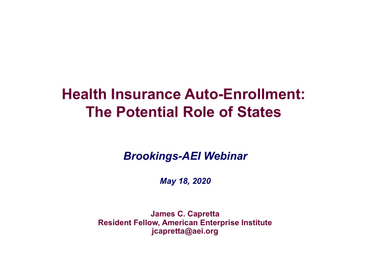 health insurance auto enrollment the potential role of