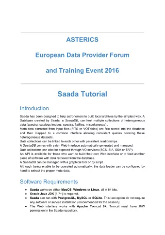 Saada Tutorial  Introduction  Saada has been designed to help astronomers to build local archives