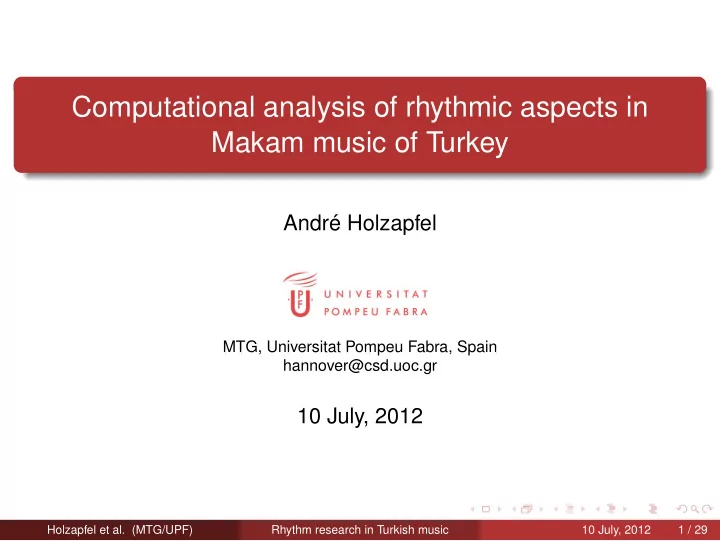 computational analysis of rhythmic aspects in makam music