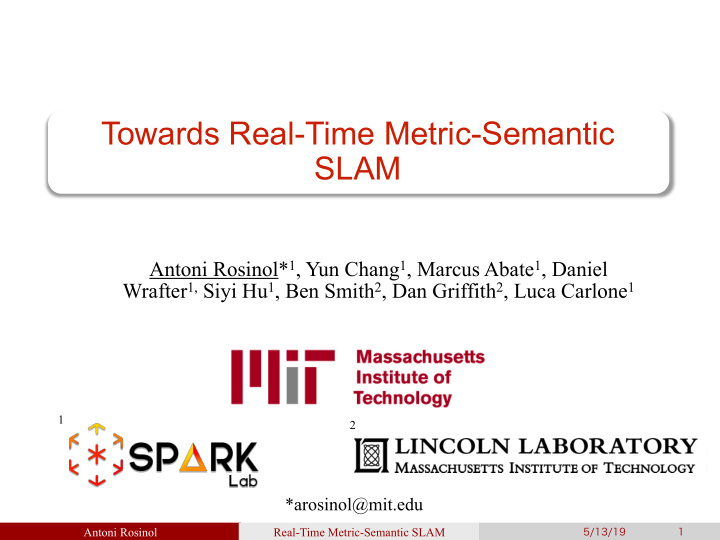towards real time metric semantic slam