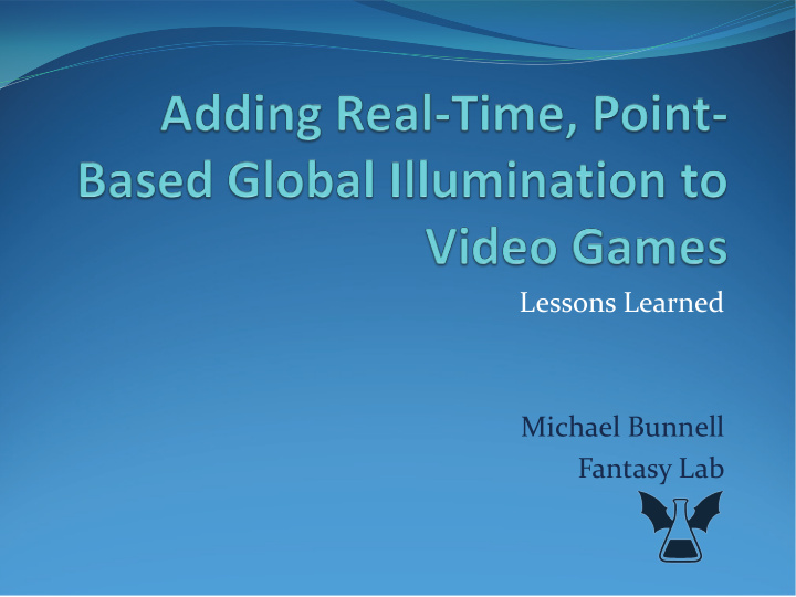 lessons learned michael bunnell fantasy lab introduction