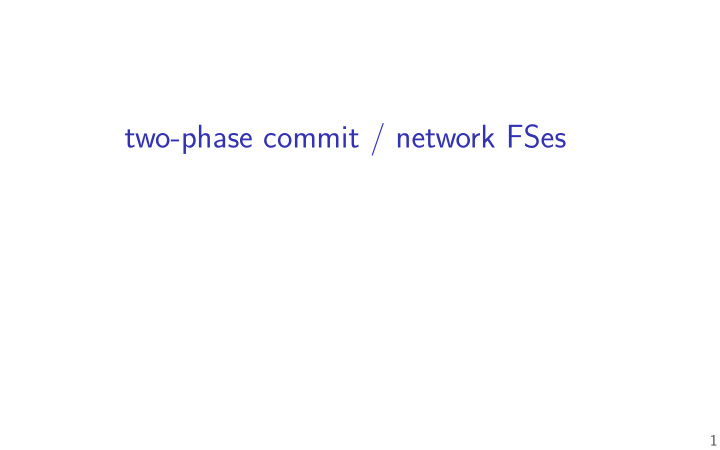 two phase commit network fses