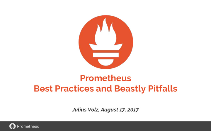 prometheus best practices and beastly pitfalls