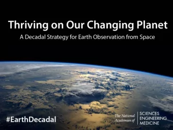 1  Thriving on Our  Changing Planet  A Decadal Strategy for Earth  Observation from Space Waleed