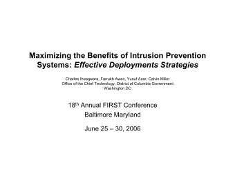 Maximizing the Benefits of Intrusion Prevention Systems: Effective Deployments Strategies  Charles