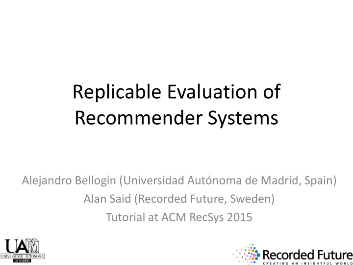 replicable evaluation of recommender systems
