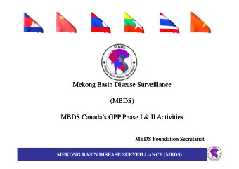 Mekong Basin Disease Surveillance  Mekong Basin Disease Surveillance  Mekong Basin Disease