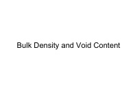bulk density and void content bulk density