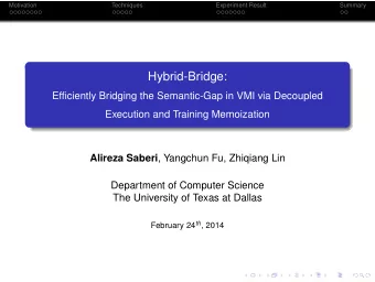 Hybrid-Bridge:  Efficiently Bridging the Semantic-Gap in VMI via Decoupled  Execution and Training