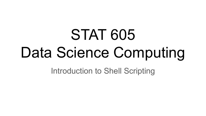 stat 605 data science computing