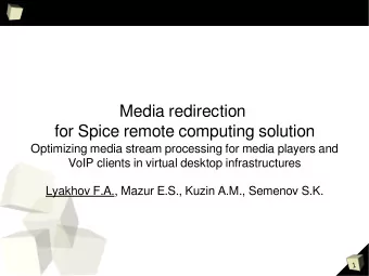Media redirection  for Spice remote computing solution  Optimizing media stream processing for
