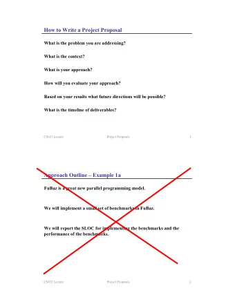 How to Write a Project Proposal  What is the problem you are addressing?  What is the context?