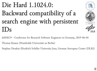 Die Hard 1.1024.0:  Die Hard 1.1024.0:  Backward compatibility of a  Backward compatibility of a