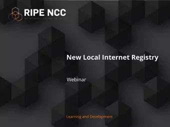 New Local Internet Registry  Webinar  Learning and Development  Overview  The Internet Registry