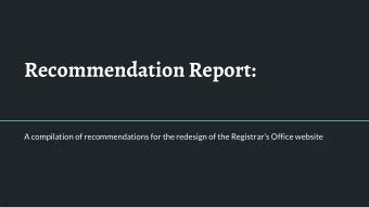 Recommendation Report:  A compilation of recommendations for the redesign of the Registrars