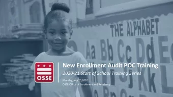 New Enrollment Audit POC Training  2020-21 Start of School Training Series  Monday, July 20,2020