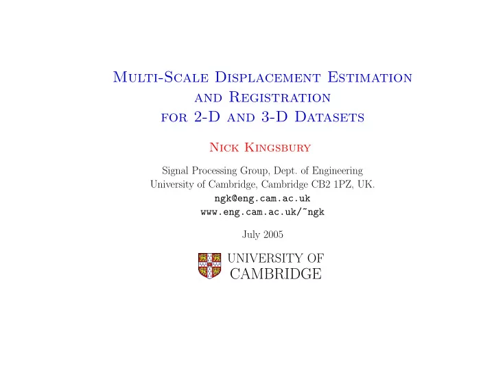 multi scale displacement estimation and registration for