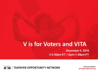 V is for Voters and VITA  December 5, 2019  3-4:30pm ET; 12pm-1:30pm PT  Welcome  Justin Chu