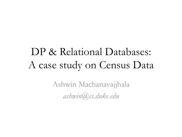 dp relational databases a case study on census data