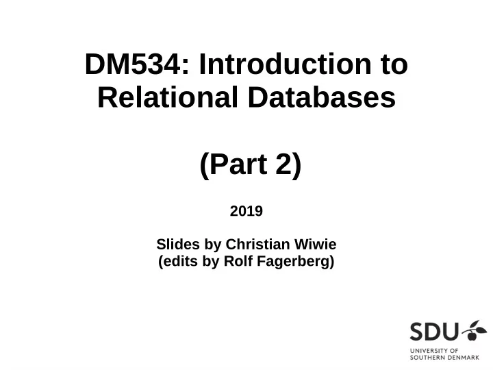 dm534 introduction to relational databases part 2