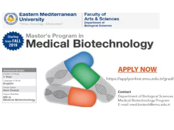 Outline  1. Introduction to Medical Biotechnology  2. Career Options  3. Curriculum  4. YK