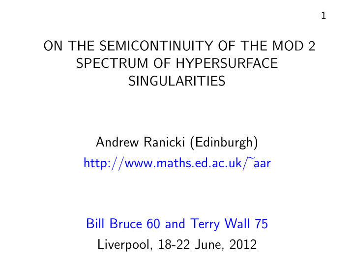 on the semicontinuity of the mod 2 spectrum of