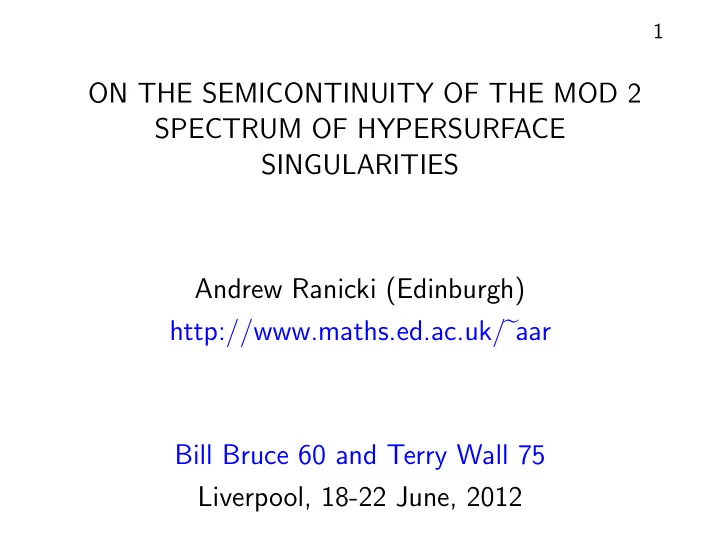 on the semicontinuity of the mod 2 spectrum of