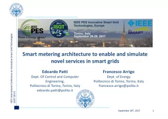 Smart metering architecture to enable and simulate  novel services in smart grids  Edoardo Patti