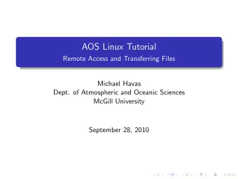 AOS Linux Tutorial  Remote Access and Transferring Files  Michael Havas  Dept. of Atmospheric and