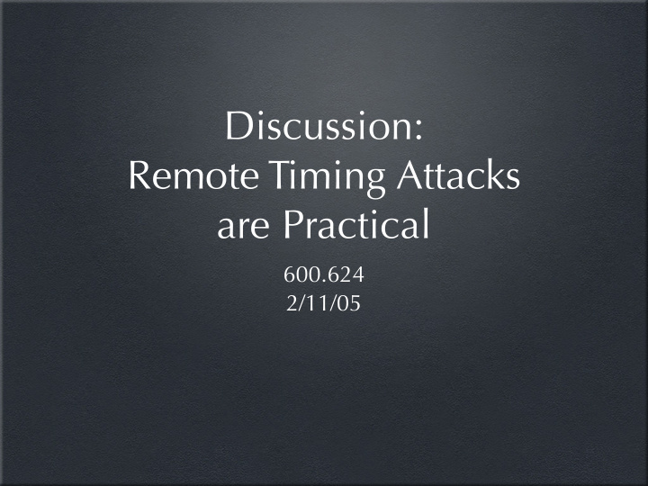 discussion remote timing attacks are practical