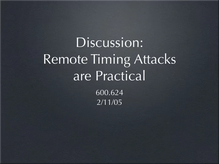 discussion remote timing attacks are practical