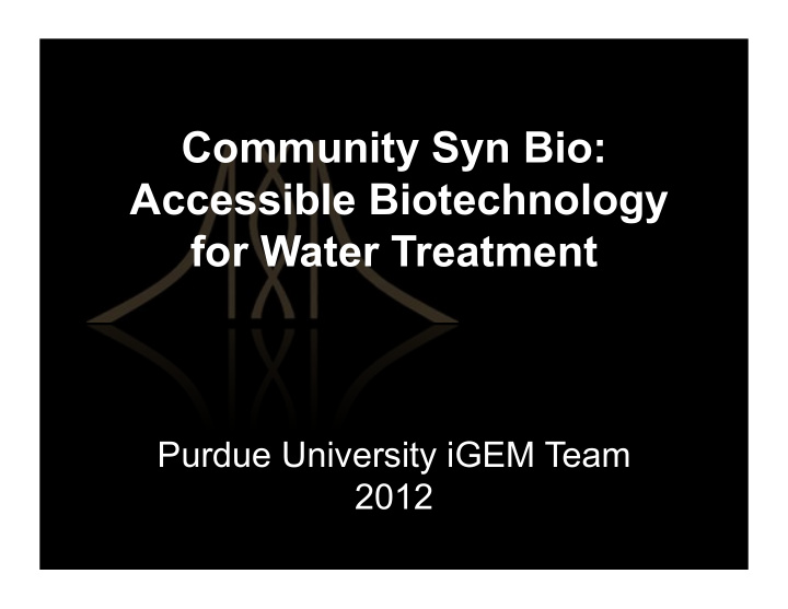 community syn bio accessible biotechnology for water