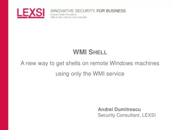 A WMI S HELL  A new way to get shells on remote Windows machines  using only the WMI service LEXSI