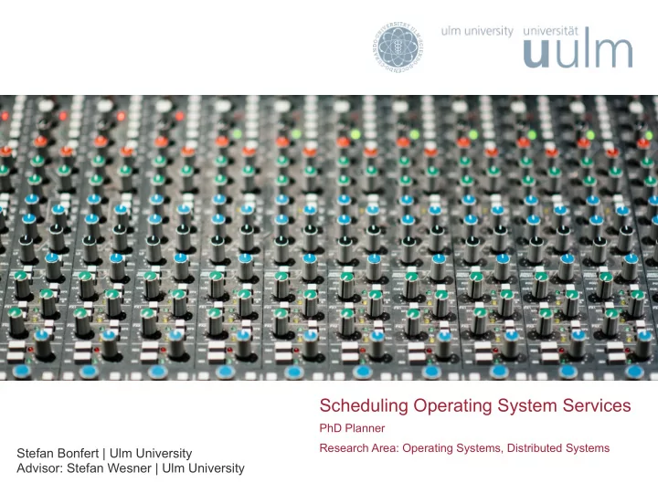 scheduling operating system services