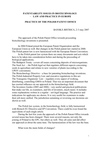 PATENTABILITY ISSUES IN BIOTECHNOLOGY  -  LAW AND PRACTICE IN EUROPE  PRACTICE OF THE POLISH PATENT