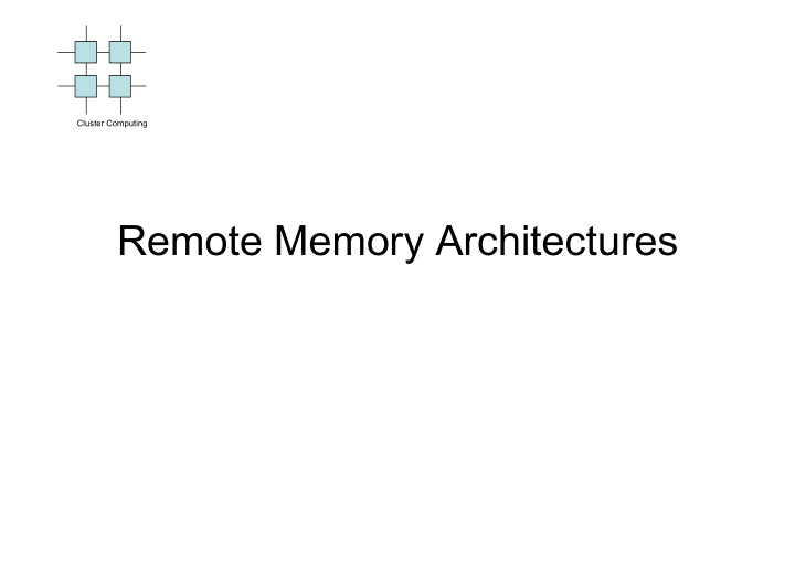 remote memory architectures evolution