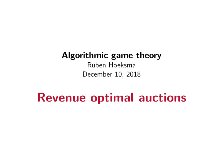 revenue optimal auctions recap