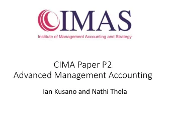 CIMA Paper P2  Advanced Management Accounting  Ian Kusano and Nathi Thela  6  Chapter  Performance