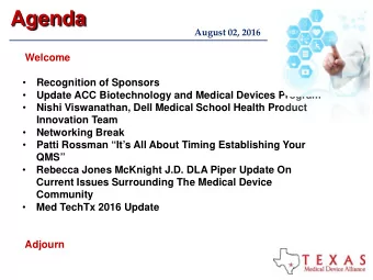 Agenda  August 02, 2016  Welcome    Recognition of Sponsors    Update ACC Biotechnology and