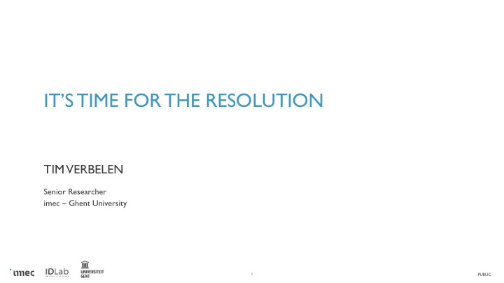 it s time for the resolution