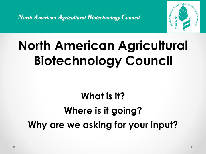north american agricultural biotechnology council