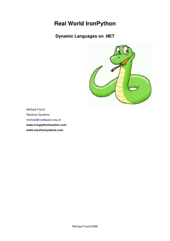 Real World IronPython  Dynamic Languages on .NET  Michael Foord  Resolver Systems