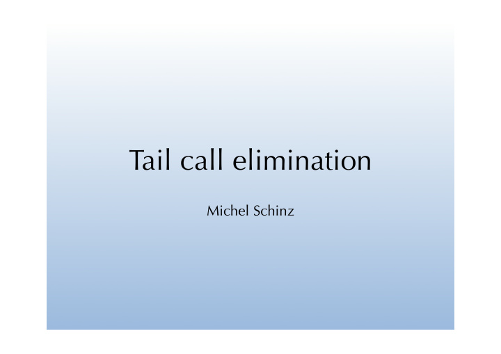 tail call elimination