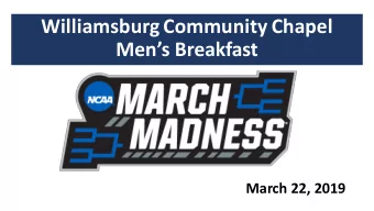 Williamsburg Community Chapel  Mens Breakfast  March 22, 2019 1 Thessalonians is our call to