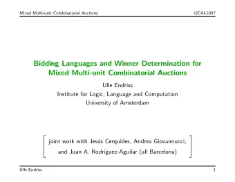 Bidding Languages and Winner Determination for  Mixed Multi-unit Combinatorial Auctions  Ulle