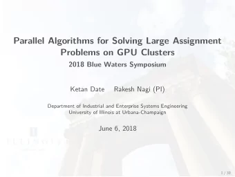 Parallel Algorithms for Solving Large Assignment  Problems on GPU Clusters  2018 Blue Waters