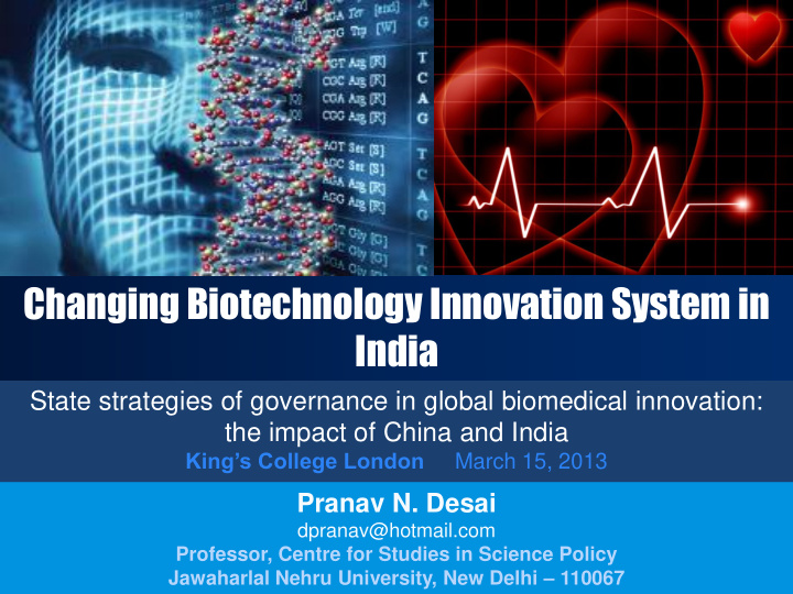 changing biotechnology innovation system in