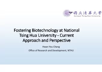 Fostering Biotechnology at National  Fostering Biotechnology  at National  Fostering Biotechnology