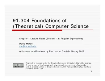 91.304 Foundations of  (Theoretical) Computer Science  (Th  ti  l) C  t  S i  Chapter 1 Lecture